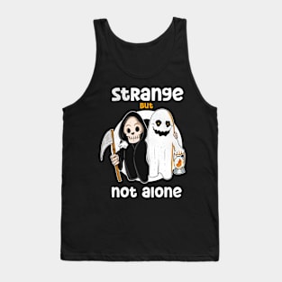 Strange But not alone Reaper and Ghost Tank Top